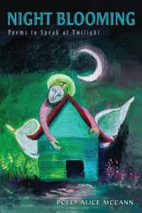 Night Blooming : Poems to Speak at Twilight