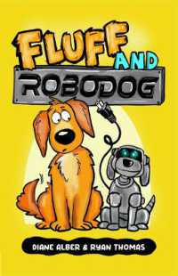 Fluff and Robo Dog : (Fluff and Robo Dog- Dyslexia-Friendly, Funny, Illustrated Chapter Books for Kids)
