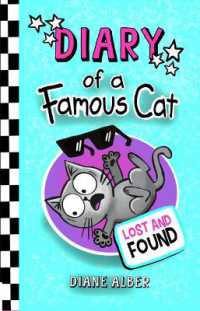 Diary of a Famous Cat: Lost and Found (Diary of a Famous Cat)