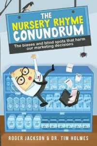 The Nursery Rhyme Conundrum: The biases and blind spots that harm our marketing decisions