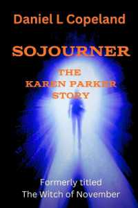 Sojourner : The Karen Parker Story
