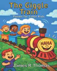 The Giggle Train: Poems for Little Kids (Growing Through Poems: Poems and Pictures") 〈2〉