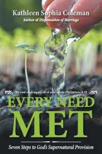 Every Need Met : Seven Steps to God's Supernatural Provision