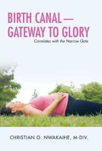 Birth Canal Gateway to Glory : Correlates with the Narrow Gate