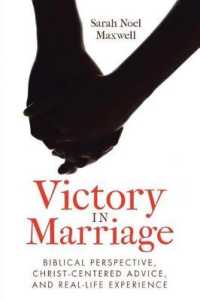 Victory in Marriage : Biblical Perspective, Christ-centered Advice, and Real-life Experience
