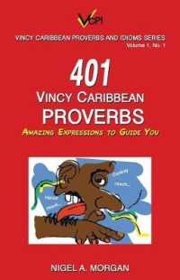 401 Vincy Caribbean Proverbs : Amazing Expressions to Guide You