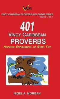 401 Vincy Caribbean Proverbs : Amazing Expressions to Guide You