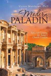 Modern Paladin : Ephesian Lessons for Todays Church Leaders