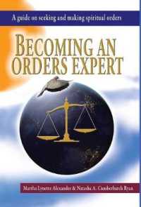 Becoming an Orders Expert : A Guide on Seeking and Making Spiritual Orders