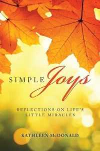 Simple Joys : Reflections on Lifes Little Miracles