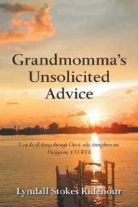 Grandmommas Unsolicited Advice