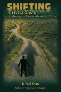 Shifting Shadows : An Anthology of Essays about the Christ