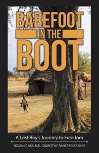 Barefoot in the Boot : A Lost Boy's Journey to Freedom