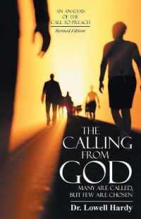 The Calling from God : Many Are Called, but Few Are Chosen