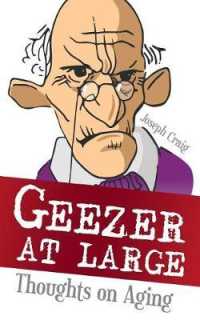 Geezer at Large : Thoughts on Aging
