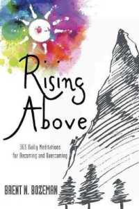 Rising above : 365 Daily Meditations for Becoming and Overcoming