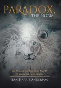 Paradox, the Norm : The First and Last King Series Book II the Journals of Davin Alastair
