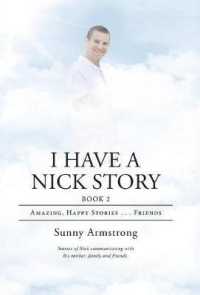 I Have a Nick Story 2 : Amazing, Happy Stories Friends