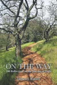 On the Way : 100 Reflections on the Journey of Faith
