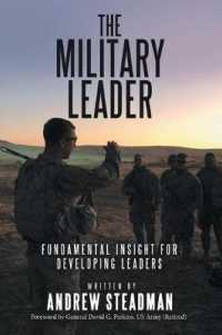 The Military Leader : Fundamental Insight for Developing Leaders