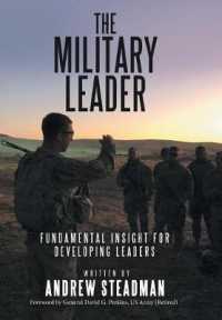 The Military Leader : Fundamental Insight for Developing Leaders