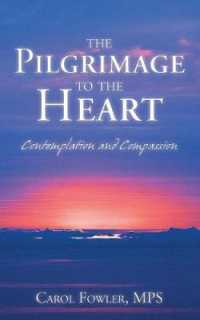 The Pilgrimage to the Heart : Contemplation and Compassion