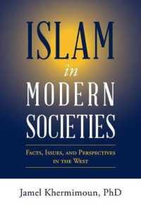Islam in Modern Societies : Facts, Issues, and Perspectives in the West