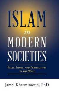 Islam in Modern Societies : Facts, Issues, and Perspectives in the West