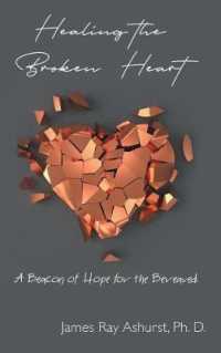 Healing the Broken Heart : A Beacon of Hope for the Bereaved