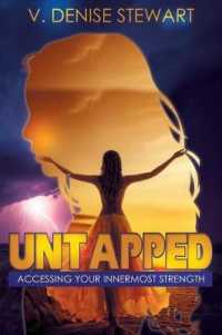 Untapped : Accessing Your Innermost Strength
