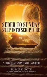 Seder to Sunday Step into Scripture : A Bible Study for Easter