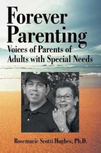 Forever Parenting : Voices of Parents of Adults with Special Needs