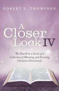 A Closer Look (A Collection of Morning and Evening Christian Devotionals) （Reprint）