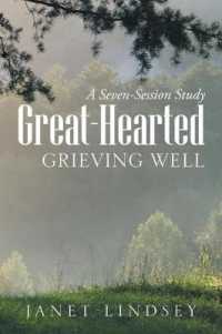 Great-hearted : Grieving Well -- Paperback / softback