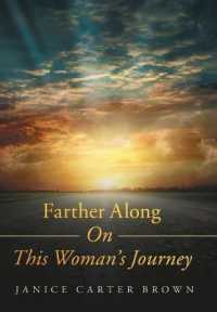 Farther Along on This Woman's Journey -- Hardback