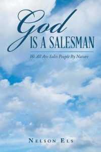 God Is a Salesman : We All Are Sales People by Nature