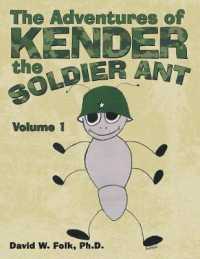 The Adventures of Kender the Soldier Ant 〈1〉