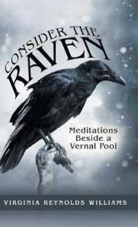 Consider the Raven : Meditations Beside a Vernal Pool