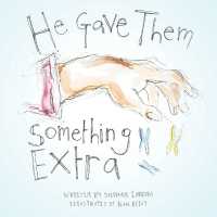 He Gave Them Something Extra