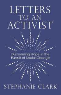 Letters to an Activist : Discovering Hope in the Pursuit of Social Change