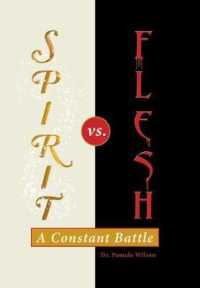 Spirit Vs. Flesh : A Constant Battle