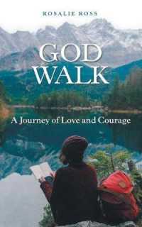 God Walk: A Journey of Love and Courage