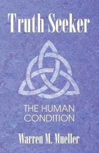 Truth Seeker: The Human Condition