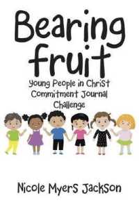 Bearing Fruit : Young People in Christ Commitment Journal Challenge