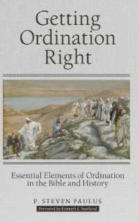 Getting Ordination Right : Essential Elements of Ordination in the Bible and History