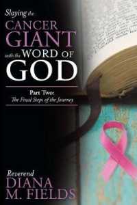 Slaying the Cancer Giant with the Word of God : The Final Steps of the Journey
