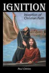 Ignition : Inception of Christian Faith
