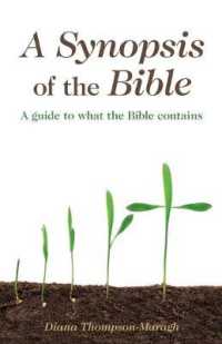 A Synopsis of the Bible : A Guide to What the Bible Contains