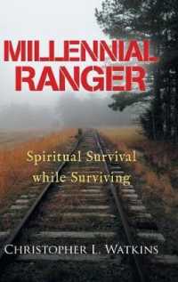 Millennial Ranger : Spiritual Survival While Surviving