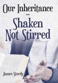 Our Inheritance Shaken Not Stirred